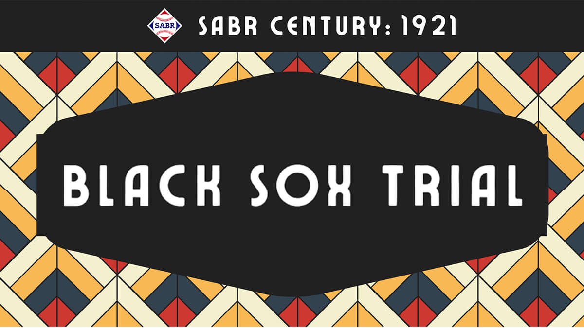 The Black Sox Trial The Black Sox Trial